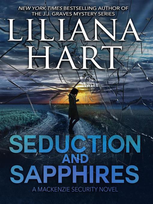 Title details for Seduction and Sapphires by Liliana Hart - Available